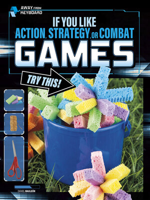 cover image of If You Like Action, Strategy, or Combat Games, Try This!